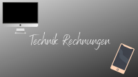 Technik Rechnungen